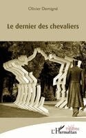 dernier des chevaliers