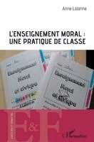 Anne Lalanne - L'enseignement moral, Häftad. Tillgänglighet: Lägg i varukorg