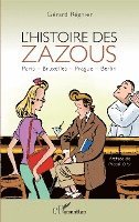 Regnier Gerard - L'histoire des zazous, Häftad. Tillgänglighet: Lägg i varukorg