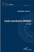 Hygin Didace Amboulou - Code monétaire OHADA, Häftad