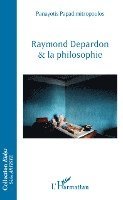 Papadimitropoulos Panayotis - Raymond Depardon et la philosophie, Häftad. Tillgänglighet: Lägg i varukorg