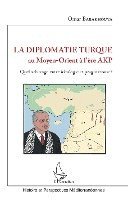 diplomatie turque au Moyen-Orient à l'ère AKP