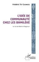 Frédéric Tey Leunkeu - L'idée de communauté chez les Bamiléké, Häftad