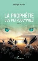 Georges Nurdin - prophétie des pétroglyphes, Häftad. Tillgänglighet: Lägg i varukorg