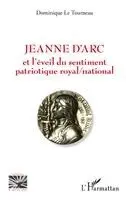 Dominique Le Tourneau - Jeanne d'Arc et l'éveil du sentiment patriotique royal / national, Häftad. Tillgänglighet: Lägg i varukorg