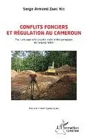 Serge Armand Zang Ndi - Conflits fonciers et régulation au Cameroun, Häftad. Tillgänglighet: Lägg i varukorg