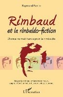 Raymond Perrin - Rimbaud et la rimbaldo-fiction, Häftad. Tillgänglighet: Lägg i varukorg
