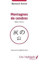Bernard Anton - Montagnes de cendres, Häftad
