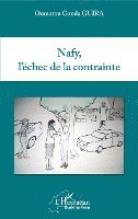 Nafy, l'échec de la contrainte