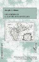 Les créoles ou la vie aux antilles