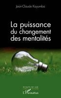 puissance du changement des mentalités