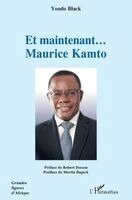 Yondo Black - Et maintenant... Maurice Kamto, Häftad. Tillgänglighet: Lägg i varukorg