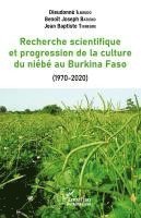 recherche scientifique et progression de la culture du niébé au Burkina Faso