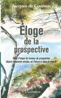 Eloge de la prospective