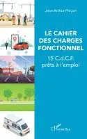 Jean-Arthur Pincon - cahier des charges fonctionnel, Häftad. Tillgänglighet: Lägg i varukorg