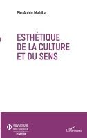 Pie-Aubin Mabika - Esthétique de la culture et du sens, Häftad