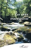 Les eaux traversières