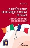 Fofana Inza - représentation diplomatique ivoirienne en France, Häftad