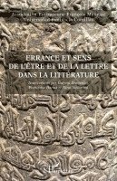 Association Européenne François Mauria - Errance et sens de l'être et de la lettre dans la littérature, Häftad
