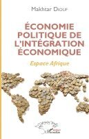 Économie politique de l'intégration économique