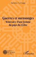Guerres et mensonges