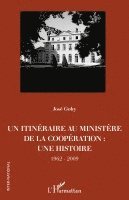 itinéraire au ministère de la Coopération