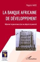 Wade Magatte - Banque africaine de développement, Häftad