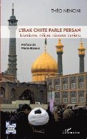 L'Irak chiite parle persan