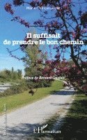 Marie The Laclaverie - Il suffisait de prendre le bon chemin, Häftad. Tillgänglighet: Lägg i varukorg