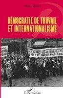 Démocratie de travail et internationalisme