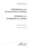 Daniel Boukman - Déboulonnage 2020 une procession en 4 stations, Häftad