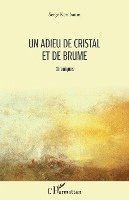 Serge Kernbaum - adieu de cristal et de brume, Häftad