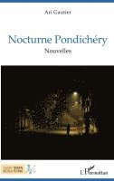 Gautier Ari - Nocturne Pondichéry, Häftad