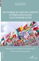 Dynamiques des relations internationales contemporaines