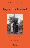 jambe de Rimbaud