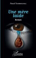 mère laide. Roman