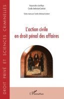 Ambroise Casterot Coralie - L'action civile en droit pénal des affaires, Häftad
