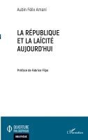 République et la laïcité aujourd'hui