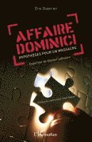 Eric Guerrier - Affaire Dominici, Häftad