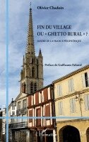 Olivier Chadoin - Fin du village ou "ghetto rural" ?, Häftad. Tillgänglighet: Lägg i varukorg