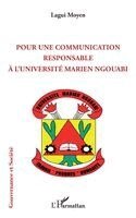Lagui Moyen - Pour une communication responsable à l'université Marien Ngouabi, Häftad