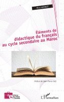 Sadiqui Mina - Éléments de didactique du français au cycle secondaire au Maroc, Häftad