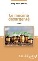 mécène désargenté