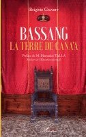 Bassang. La terre de Cana'a. Roman