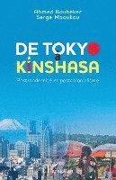 Serge Mboukou, Ahmed Boubeker - De Tokyo à Kinshasa, Häftad