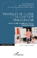 Essaouri Mohamed, Abdelouahed Mabrour, Sadiqui Mina - Pratiques de classe en contexte francophone, Häftad