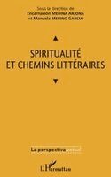 Encarnacion Medina Arjona, Manuela Merino Garcia - Spiritualité et chemins littéraires, Häftad