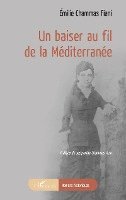 baiser au fil de la méditerranée