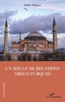 siècle de relations gréco-turques