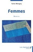 Tania Wargny - Femmes, Häftad